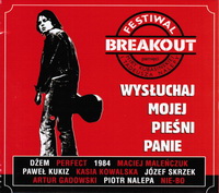 <br><b>Breakout Festival 2007 <br> Wysuchaj mojej pieni Panie</small>
