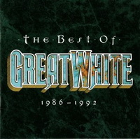 <br><b>The Best Of <br>GREAT WHITE <br><small>1986-1992</small>