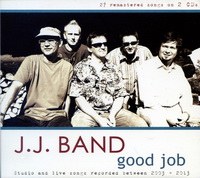 <br><b>good job</b> <br><small><small>Studio and live songs recorded between 2003 - 2013</small></small>