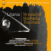 <br><b>Litania</b> <br><small>07 Krzysztof Komeda w Polskim Radiu</small>