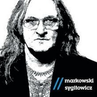 <br><b>Markowski // Sygitowicz</b>
