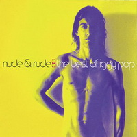 <br><b>Nude And Rude: The Best Of Iggy Pop</b>