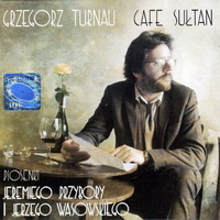 <br><b>Cafe Sutan </b><br><small>piosenki Jeremiego Przybory <br>i Jerzego Wasowskiego </small>