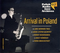 <br><b>Arrival In Poland</b><br><small>Polish Radio Jazz Archives 07</small>