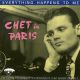 <br><b>Chet Baker In Paris Volumes 2</b>  <br>Everything Happens To Me