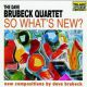 <br><b>So What\'s New?</b>