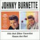 <br><b>Johnny Burnettes  Hits And Other Favourites<br>Roses Are Red<br>