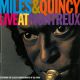 <br><b>Miles & Quincy Live At Montreux</b>