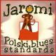 <br><b>Polski blues standards</b>