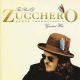 <br><b>The Best Of <br>Zucchero Sugar Fornaciaris <br>Greatest Hits</b>