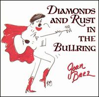 <br><b>Diamonds And Rust In The Bullring </b>
