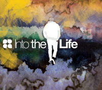 <br><b>Into the Life</b>