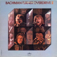 <br><b>Bachman-Turner Overdrive II</b>
