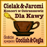 <br>Koncert w Ostrzeszowie <br><b>Dla Kawy</b>