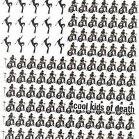 <br><b>Cool Kids Of Death</b> <small><small> (International Version)</small></small>