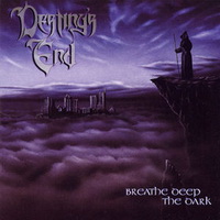 <br><b>Breathe Deep The Dark</b>