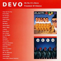 <br><b>Oh, No! It\'s Devo</b> (LP) <br><b> Freedom of Choice</b> (LP)