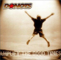 <br><b>Amplify The Good Times</b>