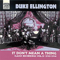 <br><b>It Don\'t Mean A Thing</b><br><small>Classic Recordings, Vol.2: 1930-1934</small>