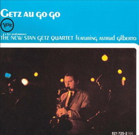 <br><b>Getz Au Go Go </b>