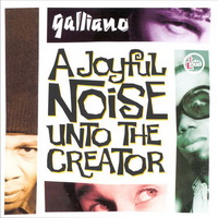 <br><b>A Joyful Noise Unto The Creator </b>