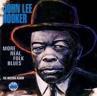 <br><b>More Real Folk Blues</b><br><small> The Missing Album </small>