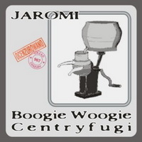 <br><b>Boogie Woogie Centryfugi </b>