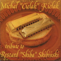 <br>tribute to <br><b>Ryszard Skiba Skibiski</b>