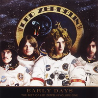 <br><b>Early Days</b> <br><small> The Best Of Led Zeppelin Volume One</small>