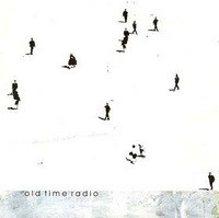 <br><b>Old Time Radio </b>