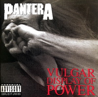 <br><b>Vulgar Display of Power</b>