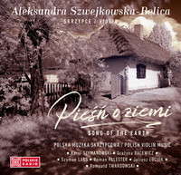 <br><b>Pie�� o ziemi / Songs of the Earth</b><br><small><small>Polska muzyka skrzypcowa / Polish violin music</small></small>