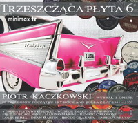 <br><b>Piotr Kaczkowski</b><br><small>przedstawia</small><br><b>Trzeszcząca Płyta 6</b> (2CD)