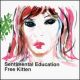 <br><b>Sentimental Education </b>