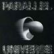 <br><b>Parallel Universe</b>
