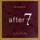<br><b>The Very Best Of After 7</b>