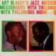<br><b>Art Blakey\'s Jazz Messengers With Thelonious Monk</b>