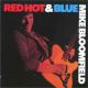 <br><b>Red Hot & Blue</b>