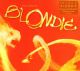 <br><b>The Curse Of Blondie </b>