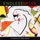<br><b>Endless Miles: A Tribute To Miles Davis</b>