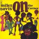 <br><b>On The Corner</b>