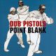 <br><b>Point Blank</b>