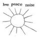 <br><b>Love Peace Noise </b>