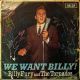 <br><b>We Want Billy!</b>