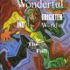 <br><b>The Wonderful And Frightening World Of The Fall</b>