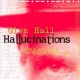 <br><b>Hallucinations</b><br><small> Music and Words for William S. Burroughs</small>