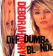 <br><b>Def, Dumb & Blonde</b>