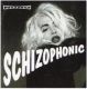 <br><b>Schizophonic</b>