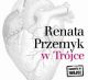 <br><b>Renata Przemyk w Trjce</b><br><small>koncerty w TRJCE 007</small>