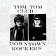 <br><b>Downtown Rockers </b> <br><small>(EP)</small>